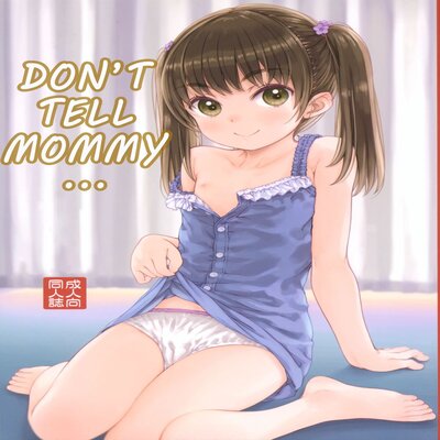Don't Tell Mommy... manga cover
